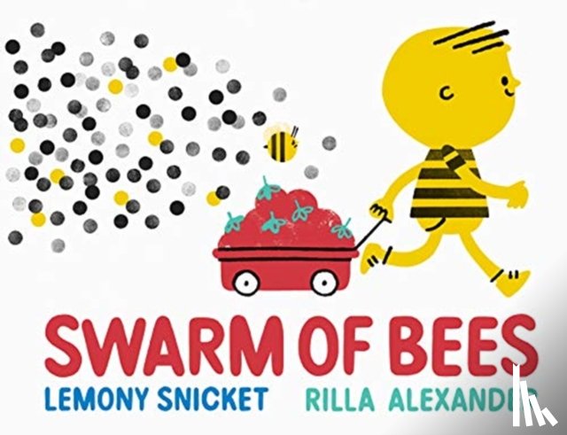 Snicket, Lemony - Swarm of Bees