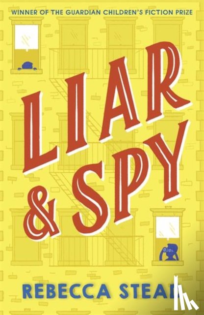 Stead, Rebecca - Liar and Spy