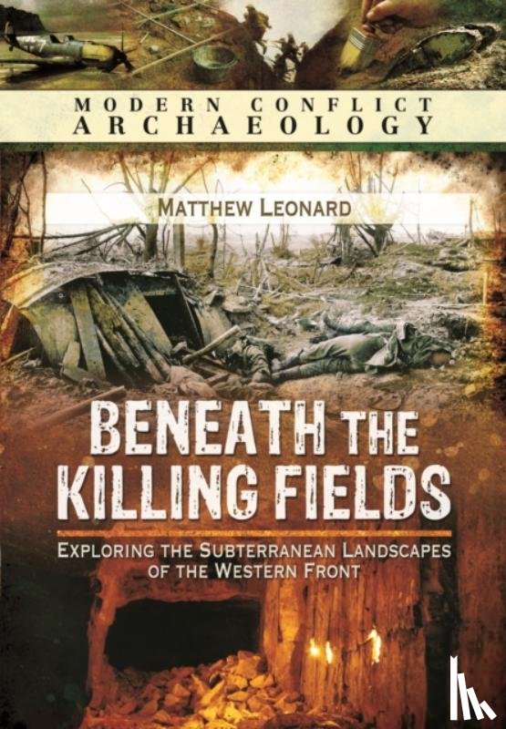 Leonard, Matthew - Beneath the Killing Fields