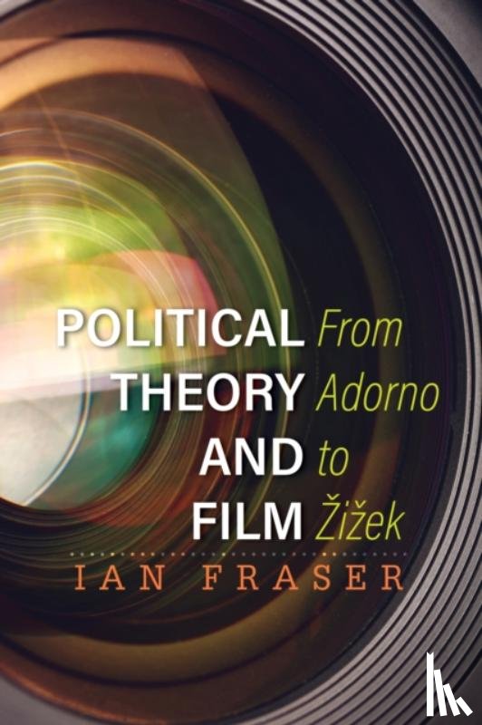Fraser, Ian - Political Theory and Film