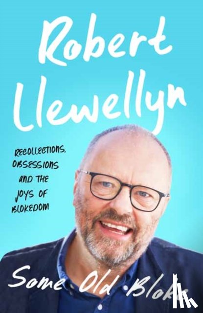 Llewellyn, Robert - Some Old Bloke