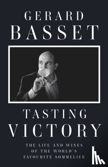 Basset, Gerard, OBE - Tasting Victory