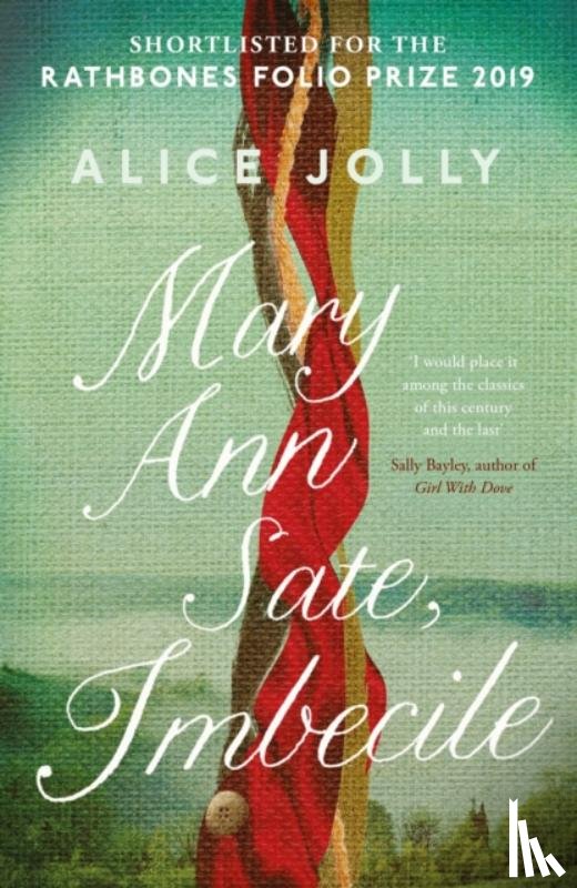 Jolly, Alice - Mary Ann Sate, Imbecile