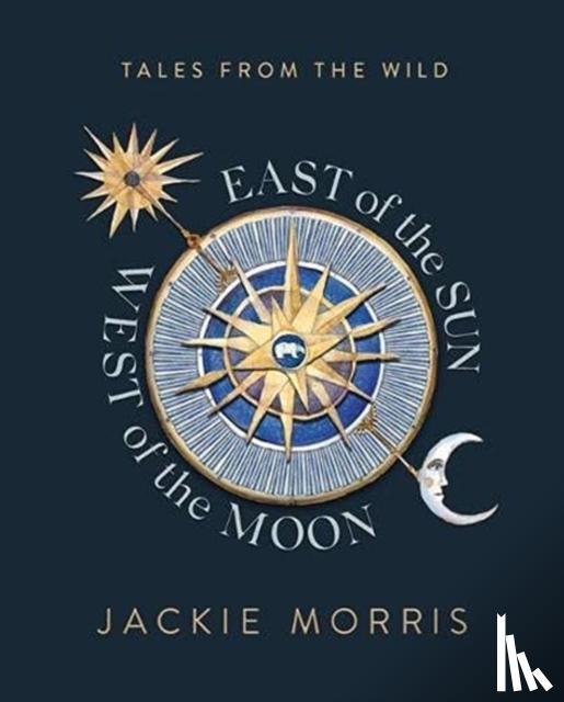 Morris, Jackie - East of the Sun, West of the Moon