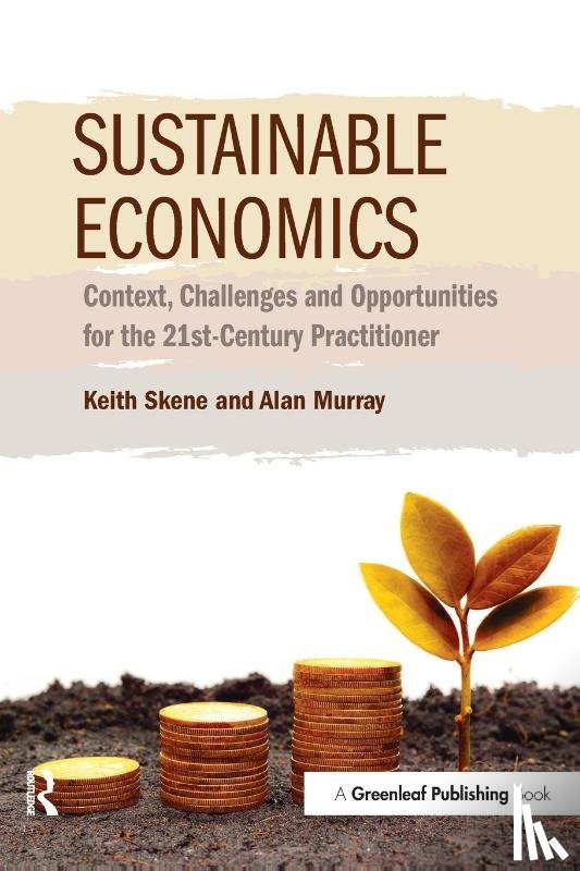 Skene, Keith, Murray, Alan - Sustainable Economics