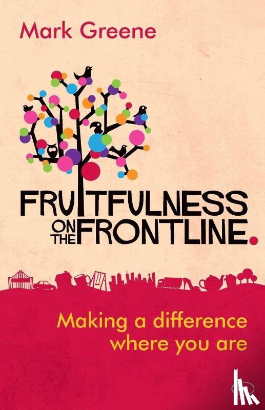 Greene, Mark (Author) - Fruitfulness on the Frontline