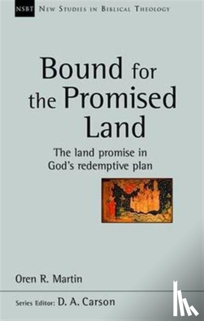 Martin, Oren R - Bound for the Promised Land