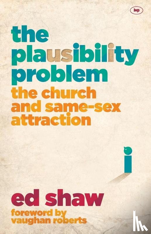 Shaw, Ed (Author) - The Plausibility Problem