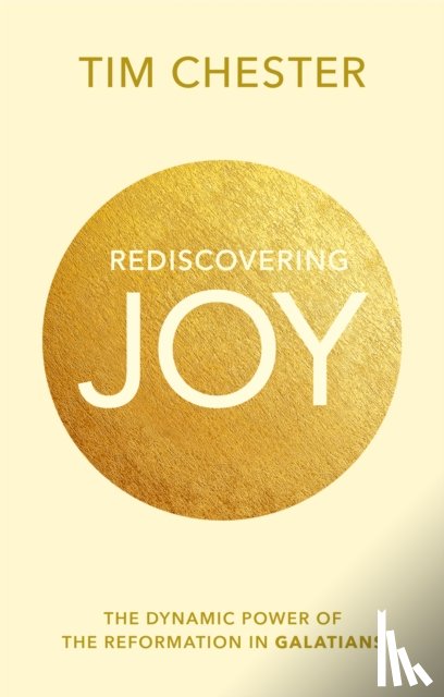 Chester, Dr Tim (Author) - Rediscovering Joy
