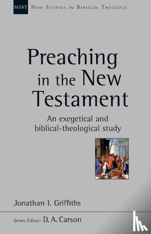 Griffiths, Jonathan - Preaching in the New Testament