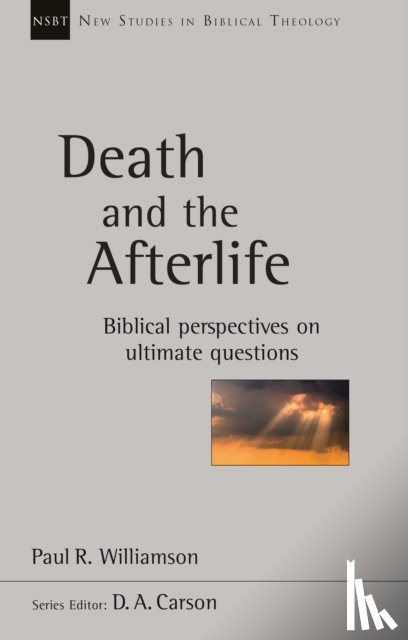 Williamson, Paul R. - Death and the Afterlife