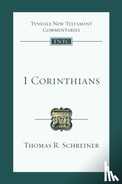 Schreiner, Thomas R. - 1 Corinthians