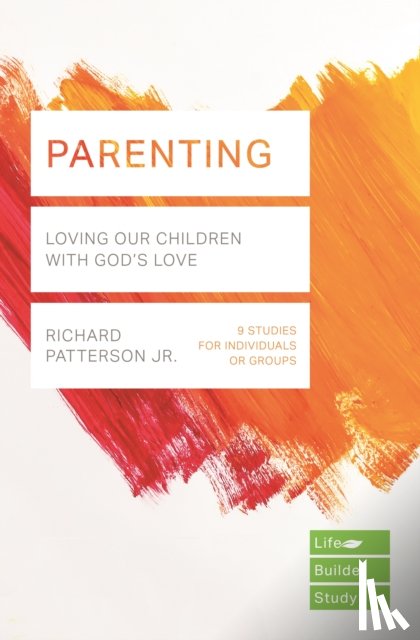 Patterson Jr., Richard - Parenting (Lifebuilder Study Guides)