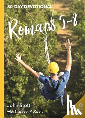 Stott, John R. W., McQuoid, Elizabeth - Romans 5-8