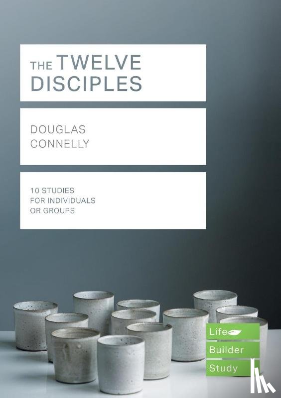 Connelly, Douglas - The Twelve Disciples (Lifebuilder Study Guides)