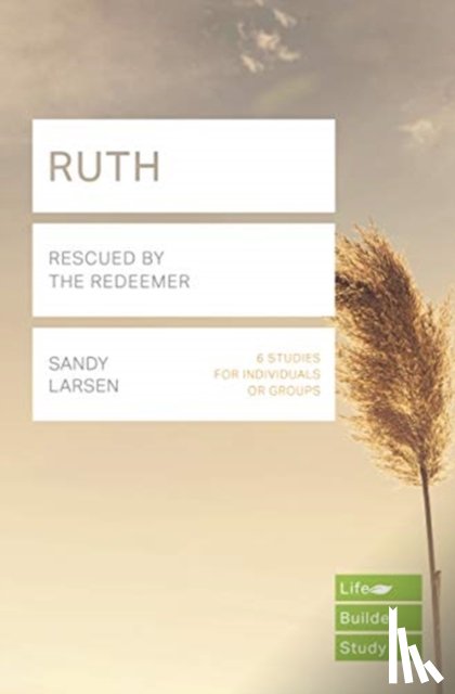 Larsen, Dale - Ruth (Lifebuilder Study Guides)