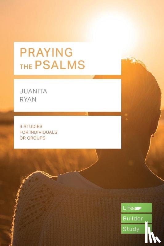 Ryan, J (Author) - Praying the Psalms (Lifebuilder Study Guides)
