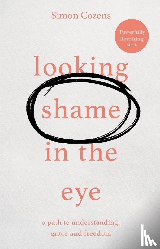 Cozens, Simon - Looking Shame in the Eye