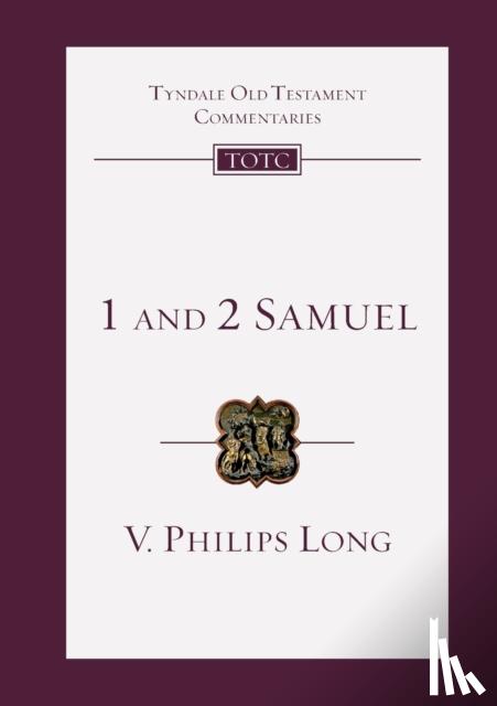 V. Philips Long - 1 and 2 Samuel