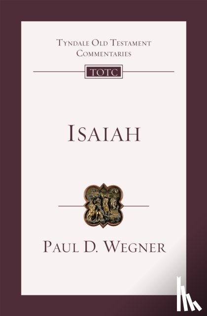 Wegner, Professor Paul D - Isaiah