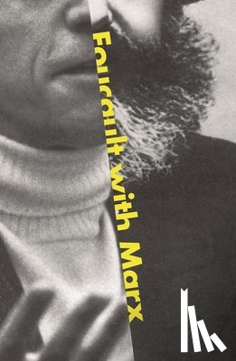 Bidet, Jacques - Foucault with Marx