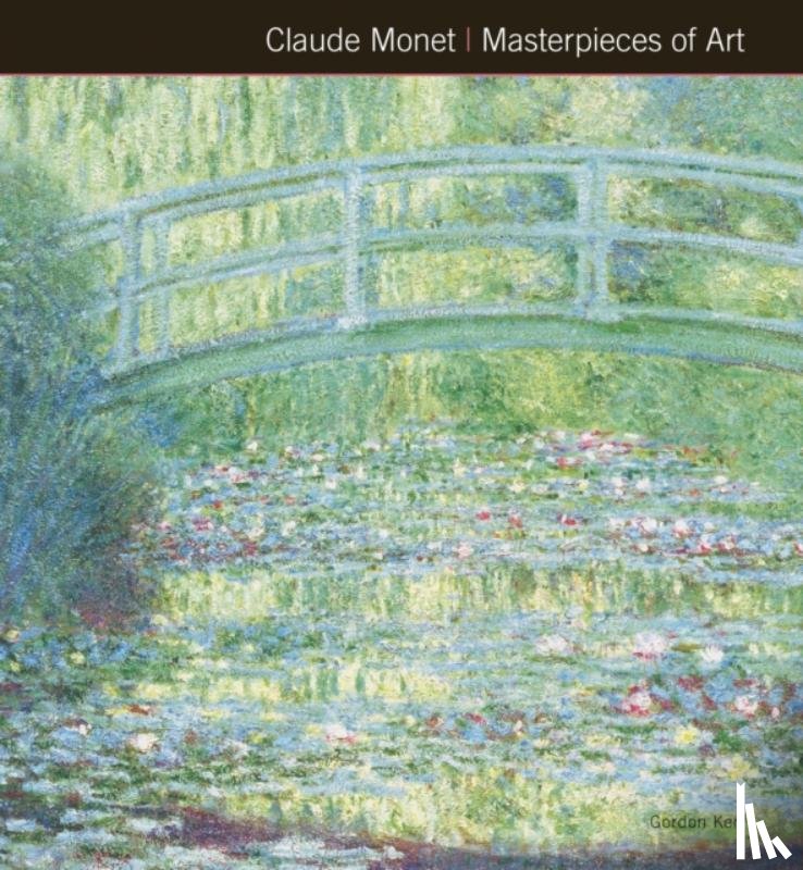 Kerr, Gordon - Claude Monet Masterpieces of Art