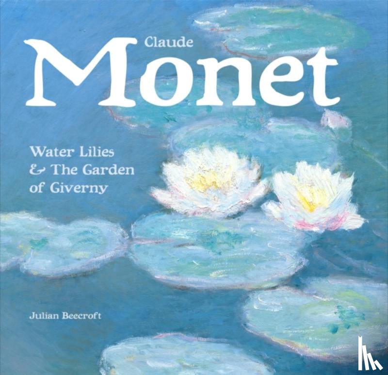 Julian Beecroft - Claude Monet