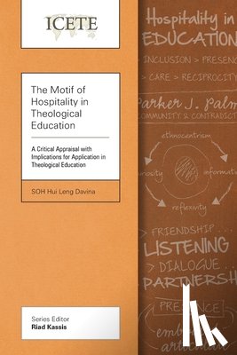 Soh, Davina Hui Leng - The Motif of Hospitality in Theological Education