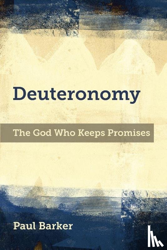 Barker, Paul A. - Deuteronomy