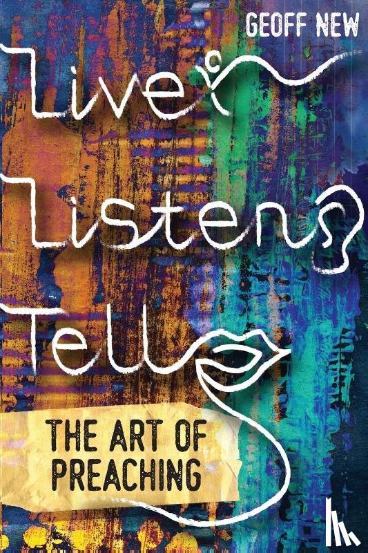 New, Geoff - Live, Listen, Tell