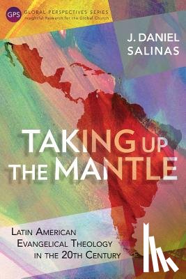 Salinas, Daniel J. - Taking Up the Mantle