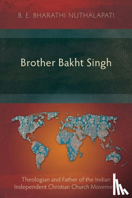 Nuthalapati, B. E. Bharathi - Brother Bakht Singh