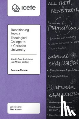 Mulatu, Semeon - Transitioning from a Theological College to a Christian University
