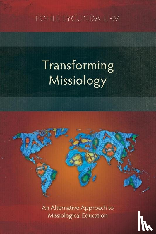 Lygunda Li-M, Fohle - Transforming Missiology