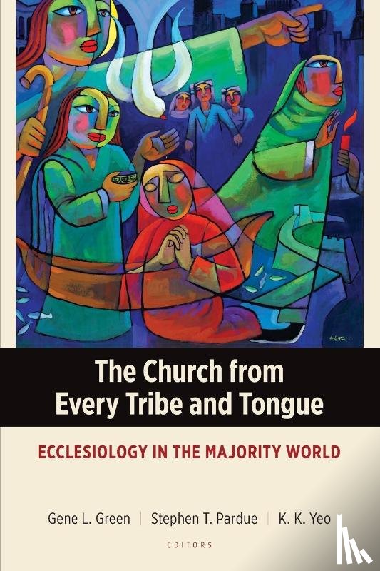  - The Church from Every Tribe and Tongue
