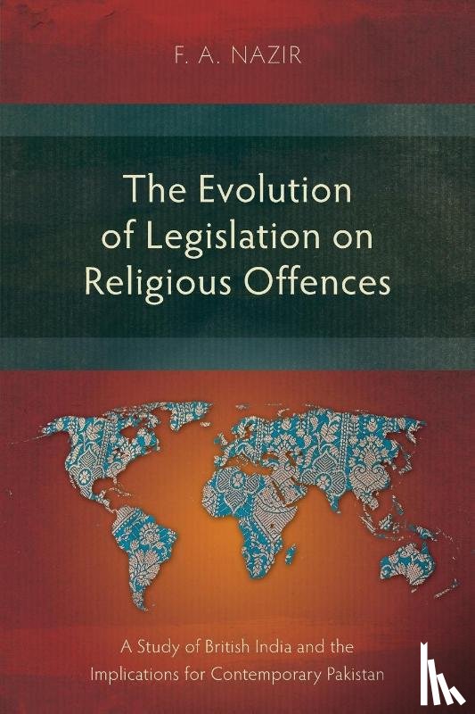 Nazir, F. A. - The Evolution of Legislation on Religious Offences