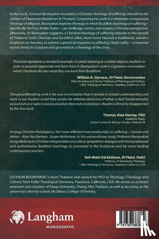 Boonyakiat, Satanun - A Christian Theology of Suffering in the Context of Theravada Buddhism in Thailand