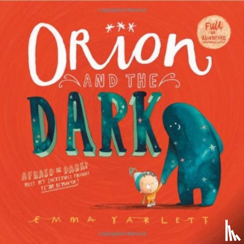 Yarlett, Emma - Orion and the Dark