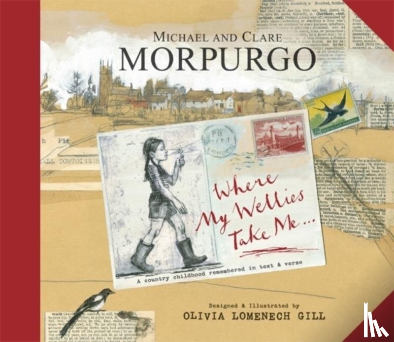 Morpurgo, Michael, Morpurgo, Clare - Where My Wellies Take Me