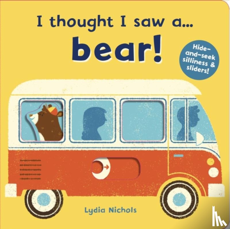 Symons, Ruth - I thought I saw a... bear!