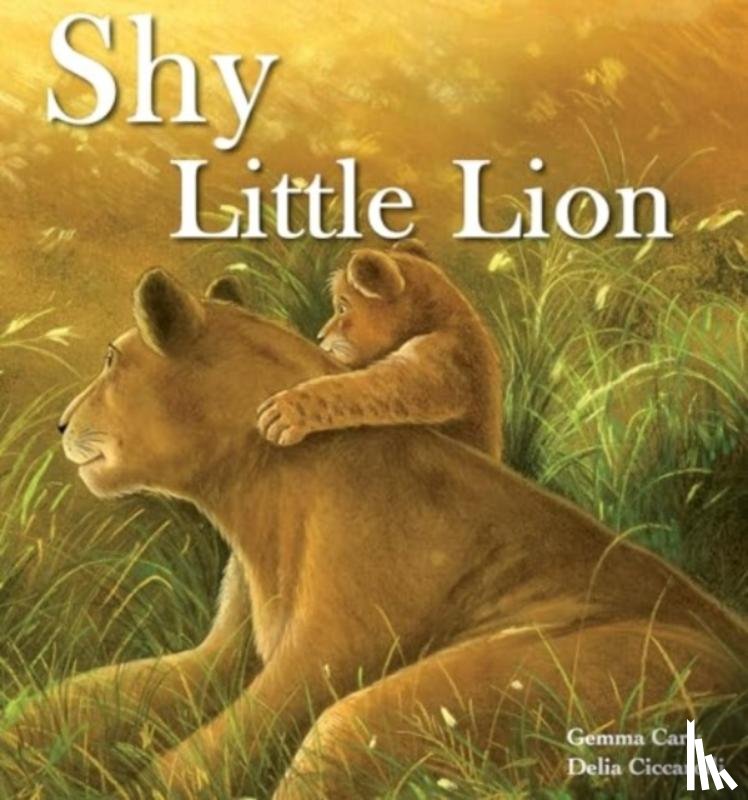 Cary, Gemma - Shy Little Lion