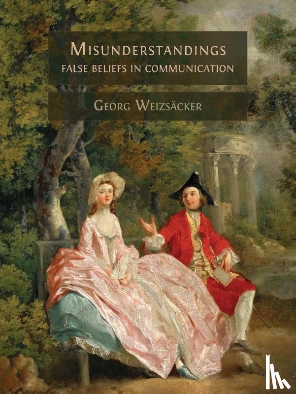 Weizsäcker, Georg - Misunderstandings