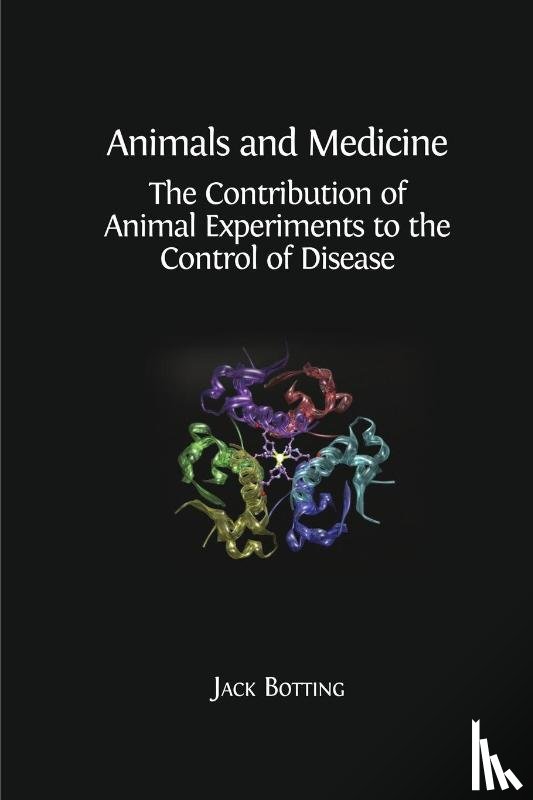Botting, Jack - Animals and Medicine
