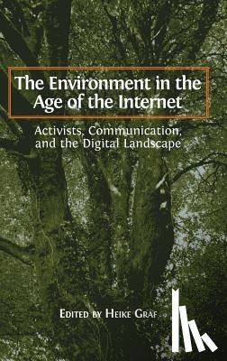  - The Environment in the Age of the Internet