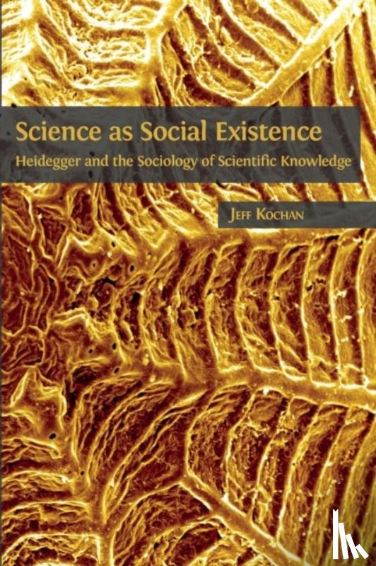 Kochan, Jeff - Science as Social Existence
