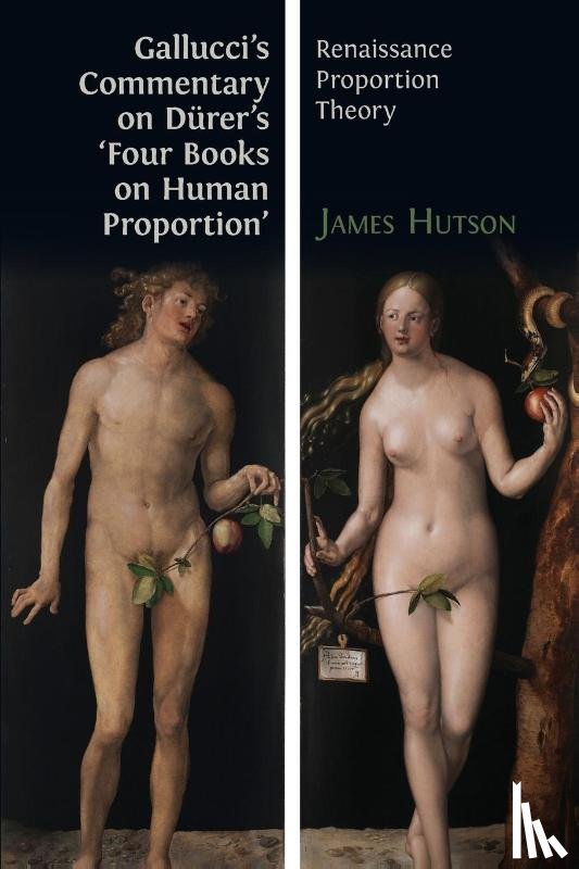 Gallucci, Giovanni Paolo - Gallucci's Commentary on Durer's 'Four Books on Human Proportion'