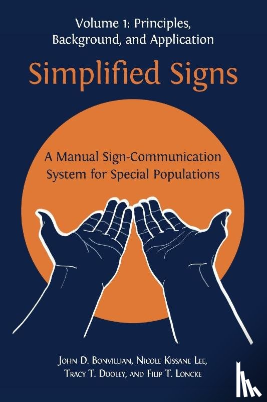 Bonvillian, John D, Lee, Nicole Kissane, Dooley, Tracy T - Simplified Signs