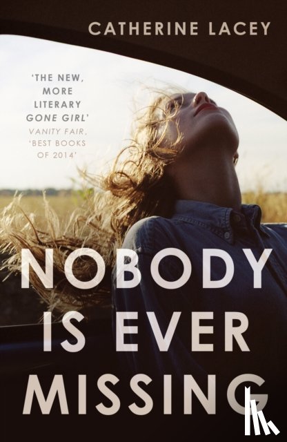 Lacey, Catherine - Nobody Is Ever Missing