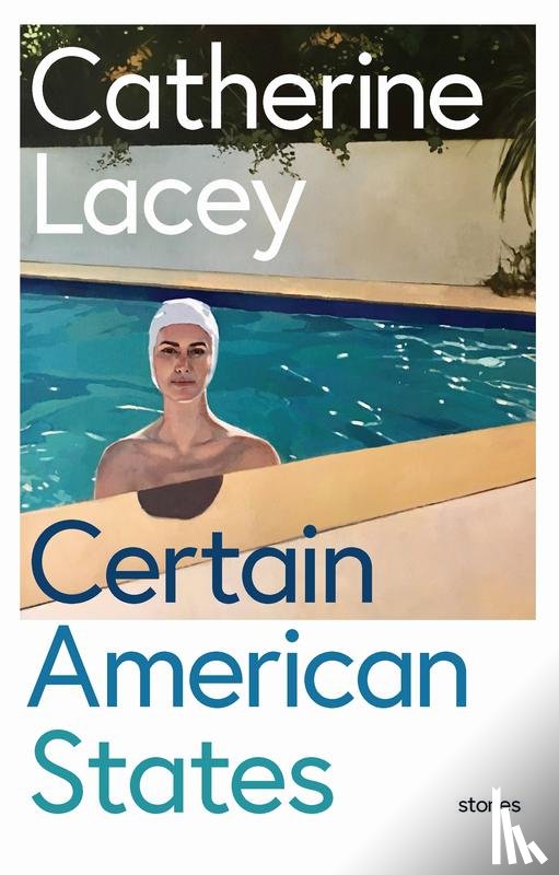 Lacey, Catherine - Certain American States