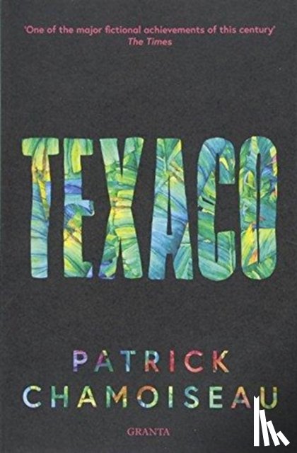 Chamoiseau, Patrick - Texaco